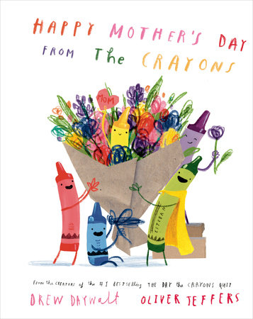Happy Mother’s Day From The Crayons