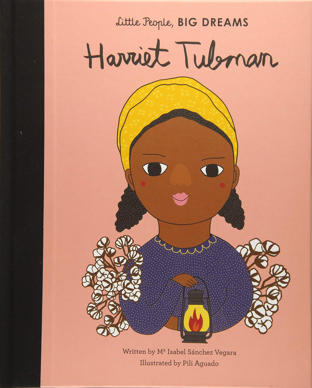 Little People, BIG DREAMS, Harriet Tubman